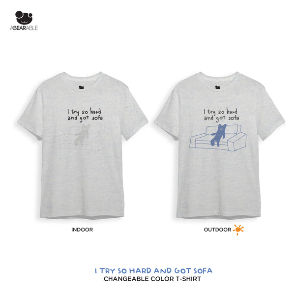TRY SO HARD AND GOT SOFA, Changeable t-shirt