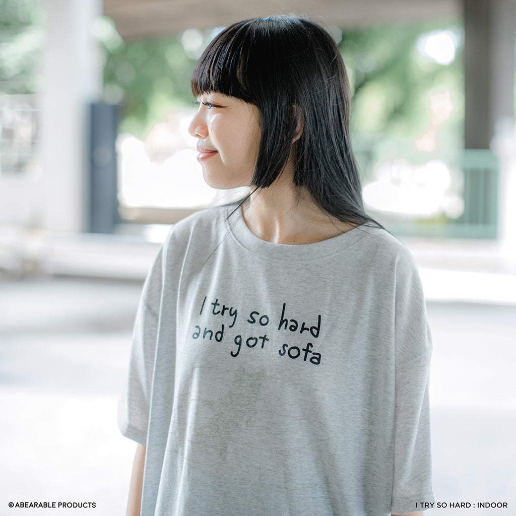 TRY SO HARD AND GOT SOFA, Changeable t-shirt – ABEARABLE