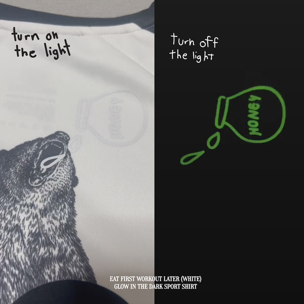 EAT FIRST WORK OUT LATER (White) - Glow in the dark sport shirt