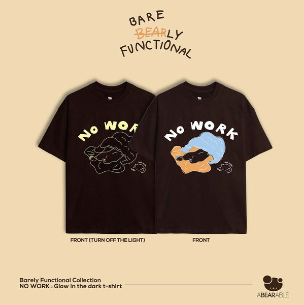 NO WORK, Glow in the dark t-shirt (Coffee)