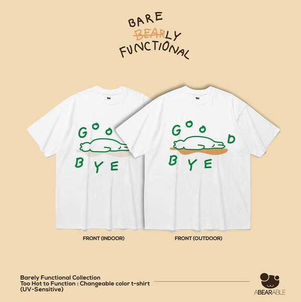Too hot to function,Changeable color t-shirt