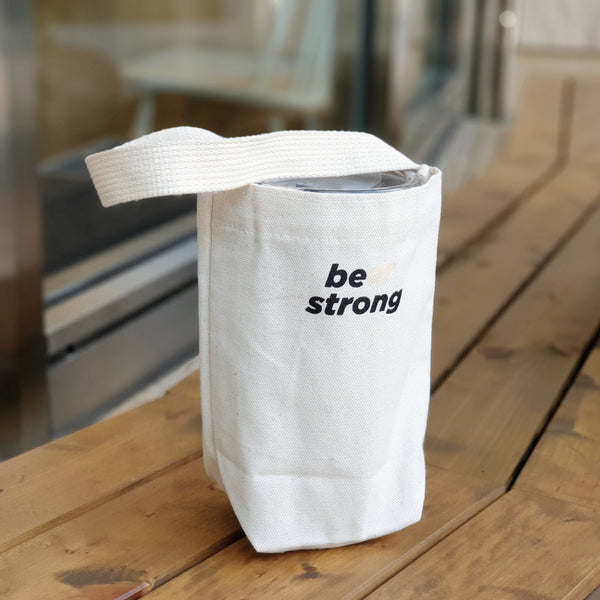 BE(AR) STRONG, Changeable color tumbler-bag